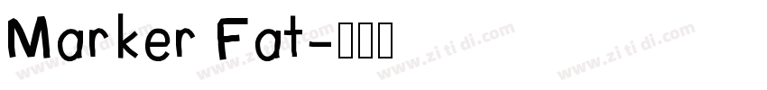 Marker Fat字体转换